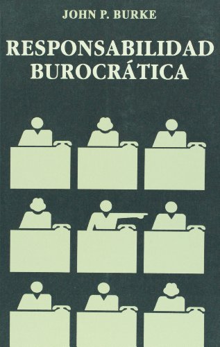 Stock image for RESPONSABILIDAD BUROCRATICA for sale by CATRIEL LIBROS LATINOAMERICANOS