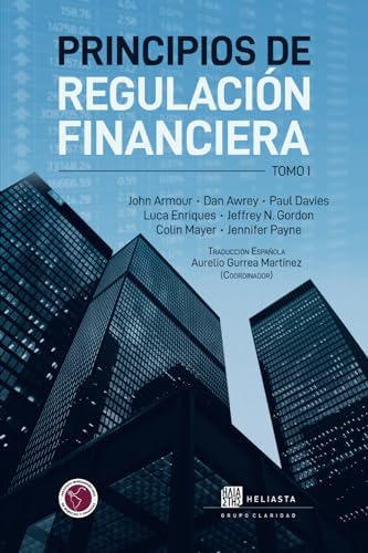Imagen de archivo de Principios de Regulacin Financiera: volumen 1 (Spanish Edition) a la venta por GF Books, Inc.