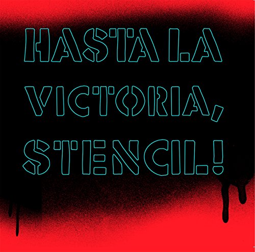 Stock image for Hasta La Victoria, Stencil! (Coleccion Registro Grafico) for sale by Books From California