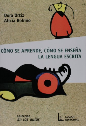 9789508921635: Como se aprende, como se ensena loa lengua escrita (Spanish Edition)