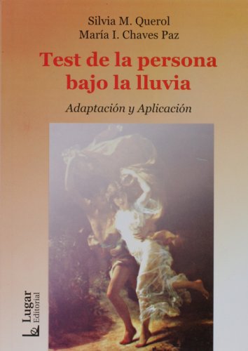 Imagen de archivo de Test De La Persona Bajo La Lluvia Adaptacion Y Aplicacion - a la venta por Juanpebooks