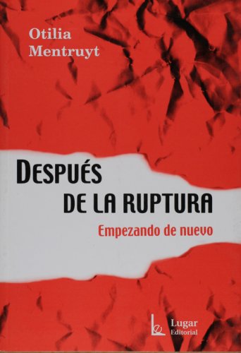 Beispielbild fr Despues De La Ruptura (Spanish Edition) zum Verkauf von Irish Booksellers