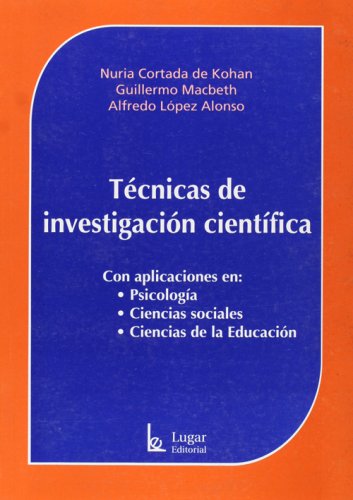 9789508922977: TECNICAS DE INVESTIGACION CIENTIFICA