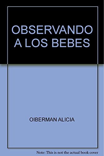 Stock image for Observando A Los Bebes for sale by Hawking Books