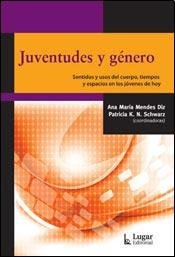 Beispielbild fr JUVENTUDES Y GNERO zum Verkauf von SoferBooks