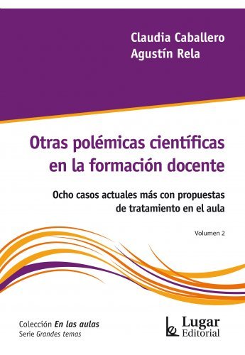 Stock image for Otras Polemicas Cientificas En La Formacion Docente Volumen for sale by Juanpebooks