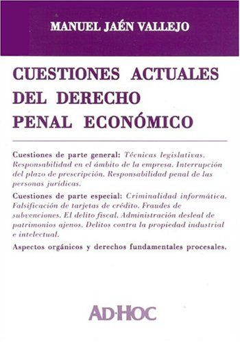 Imagen de archivo de Cuestiones Actuales del Derecho Penal Economico (Spanish Edition) a la venta por SoferBooks