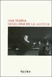 UNA TEORIA HEGELIANA DE LA JUSTICIA (Spanish Edition) - MIZRAHI, E.