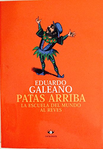 Stock image for Patas Arriba - La Escuela del Mundo del Reves (Spanish Edition) for sale by ThriftBooks-Atlanta