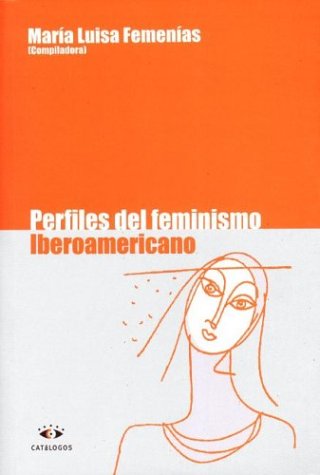 Imagen de archivo de Perfiles del feminismo iberoamericano / a la venta por Puvill Libros