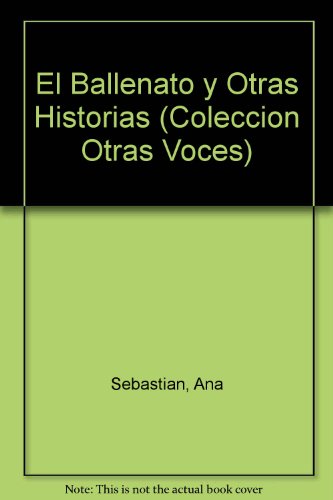 Imagen de archivo de El ballenato y otras historias.-- ( Otras voces ) a la venta por Ventara SA