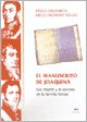 Imagen de archivo de El Manuscrito De Joaquina. San Martn Y El Secreto De La Familia Alvear a la venta por Guido Soroka Bookseller