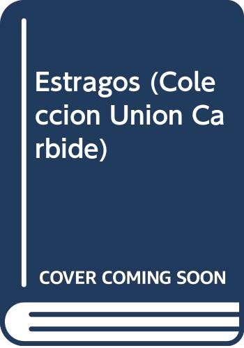 9789509004689: Estragos (Coleccion Union Carbide)