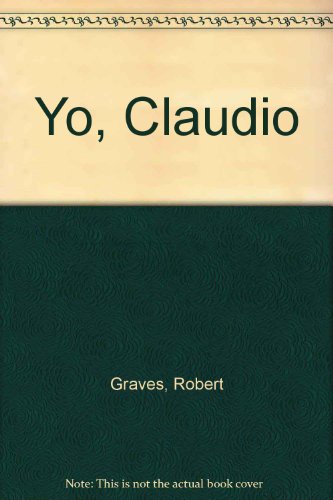 Yo, Claudio (Spanish Edition) (9789509009080) by Unknown