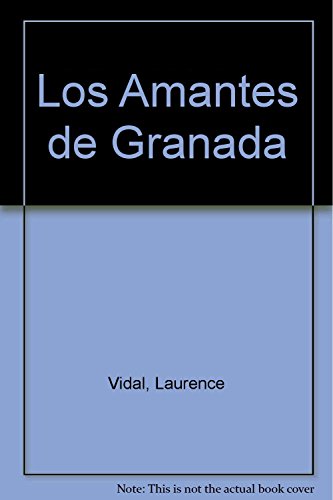 9789509009738: Los Amantes de Granada (Spanish Edition)