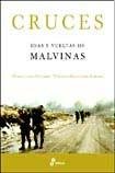 Beispielbild fr Cruces - Idas y Vueltas de Malvinas (Spanish Edition) zum Verkauf von Ergodebooks