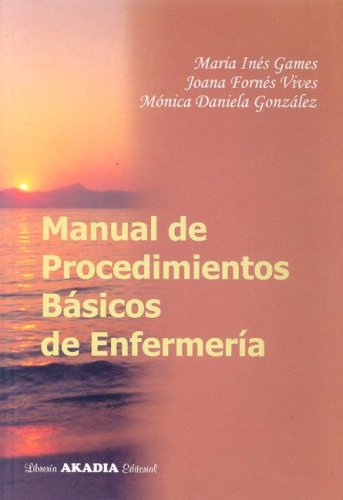 9789509020993: Manual de Procedimientos Basicos de Enfermeria (Spanish Edition)