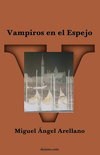 Stock image for Vampiros en el espejo (Spanish Edition) for sale by GF Books, Inc.
