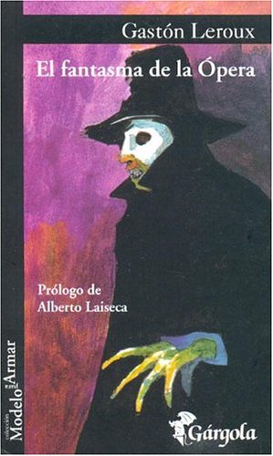 El Fantasma de La Opera (Spanish Edition) (9789509051218) by LeRoux, Gaston