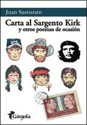 Imagen de archivo de Carta Al Sargento Kirk Y Otros Poemas De Ocasion a la venta por Ergodebooks