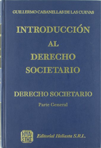 Stock image for INTRODUCCION AL DERECHO SOCIETARIO for sale by CATRIEL LIBROS LATINOAMERICANOS