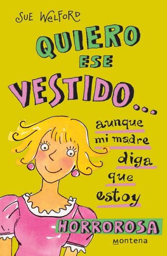 Quiero Ese Vestido... (Spanish Edition) (9789509080010) by Welford, Sue