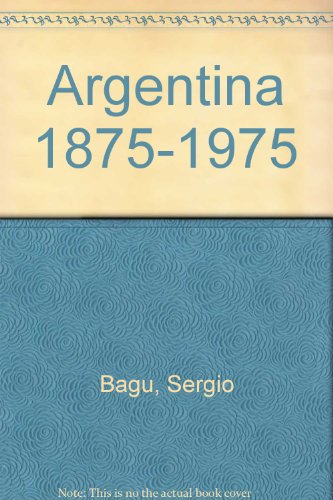 9789509086098: Argentina 1875-1975