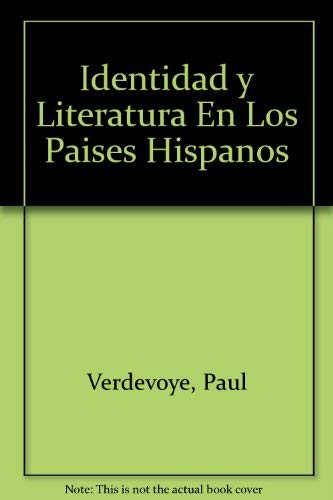 IDENTIDAD Y LITERATURA EN LOS PAISES HISPANOAMERICANOS