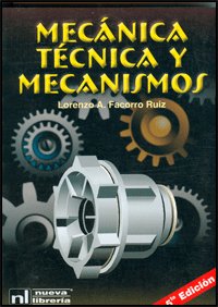 Imagen de archivo de Mecanica Tecnica Y Mecanismos (5ta. Edicion a la venta por Juanpebooks