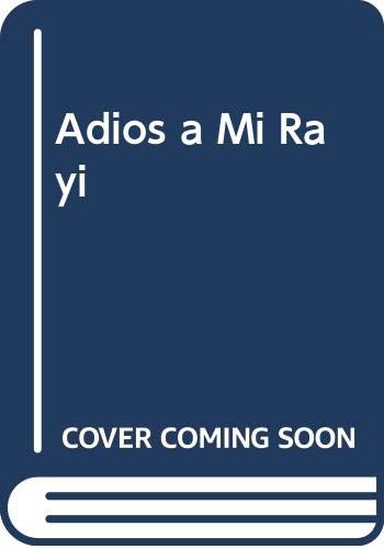 Stock image for adios a mi rayi ada albrecht for sale by LibreriaElcosteo