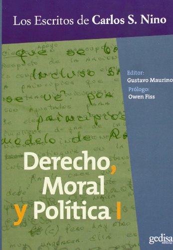 Imagen de archivo de Derecho, moral y politica/ Law, morality and politics: Los Escritos De Carlos. a la venta por Iridium_Books