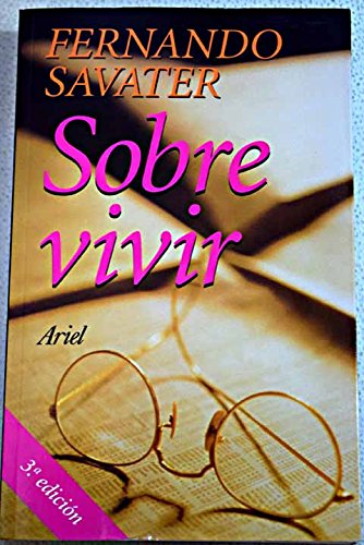 Sobrevivir (Spanish Edition) (9789509122253) by Savater, Fernando