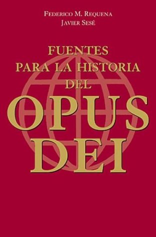 Stock image for FUENTES PARA LA HISTORIA DEL OPUS DEI for sale by Tik Books GO