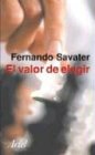 El Valor de Elegir (Spanish Edition) (9789509122833) by Fernando Savater