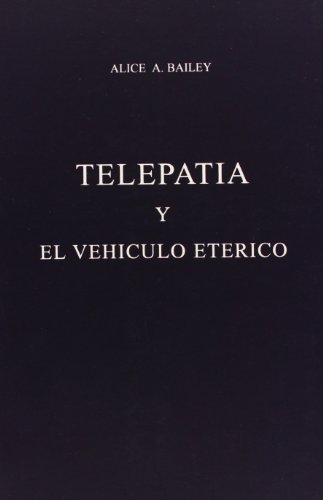 9789509127296: Telepata Y El Vehculo Eterico