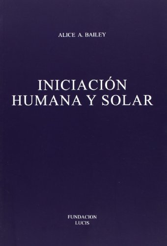 9789509127388: Iniciacin Humana Y Solar