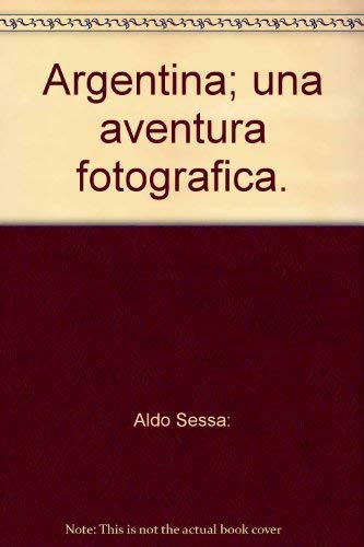 Stock image for ARGENTINA, Una Adventura Fotografica for sale by Library House Internet Sales