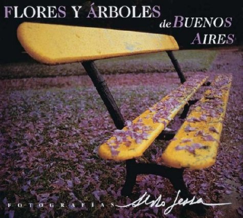 Stock image for Flores y Arboles de Buenos Aires (Spanish Edition) for sale by ThriftBooks-Dallas