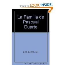 La Familia de Pascual Duarte - Camilo Jose Cela