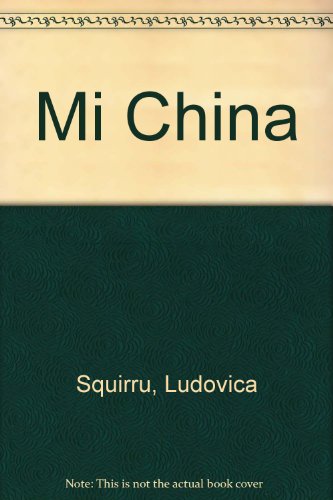 Mi China (Relato Autobiográfico)