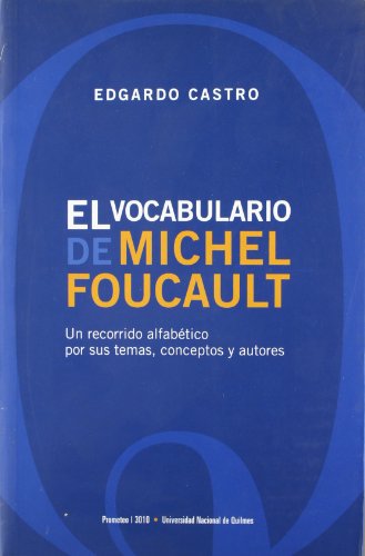 Imagen de archivo de VOCABULARIO DE MICHEL FOUCAULT, EL a la venta por Hilando Libros