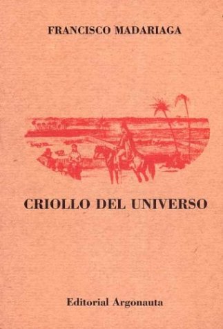 Imagen de archivo de CRIOLLO DEL UNIVERSO a la venta por AG Library