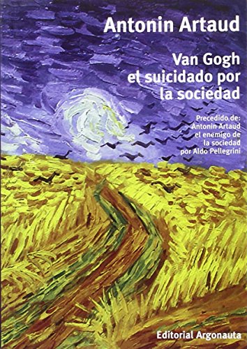 9789509282674: Van Gogh el suicidado por la sociedad