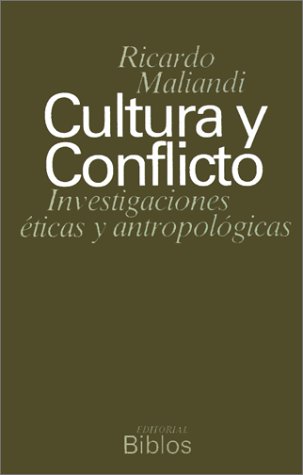 Stock image for Cultura y conflicto. Investigaciones ticas y antropolgicas for sale by Libros nicos