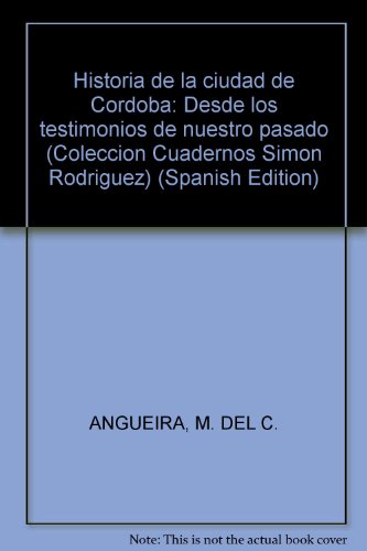 HISTORIA DE LA CIUDAD DE CORDOBA (ARGENTINA)