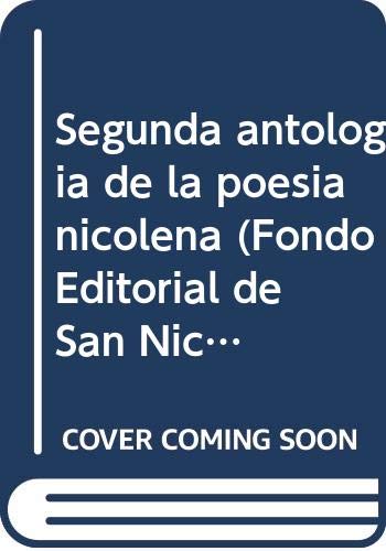Imagen de archivo de Segunda antologa de la poesa nicolea. a la venta por Ventara SA