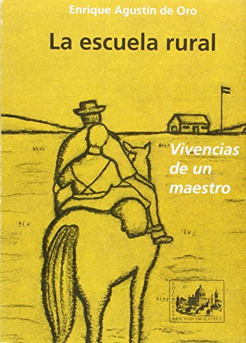 Stock image for ESCUELA RURAL, LA Vivencias Maestro for sale by AG Library