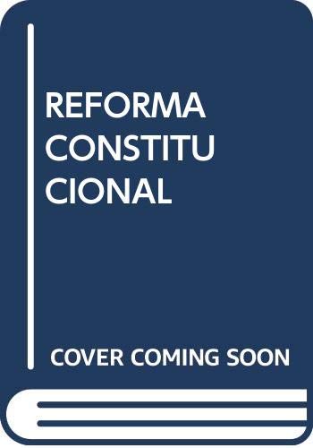 Stock image for Reforma constitucional. for sale by La Librera, Iberoamerikan. Buchhandlung