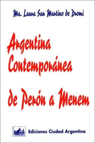 9789509385566: ARGENTINA CONTEMPORANEA Peron/Menem