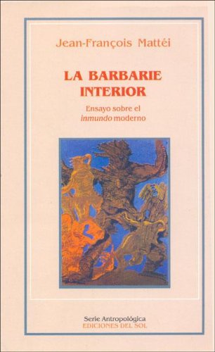 Stock image for La Barbarie Interior for sale by SoferBooks